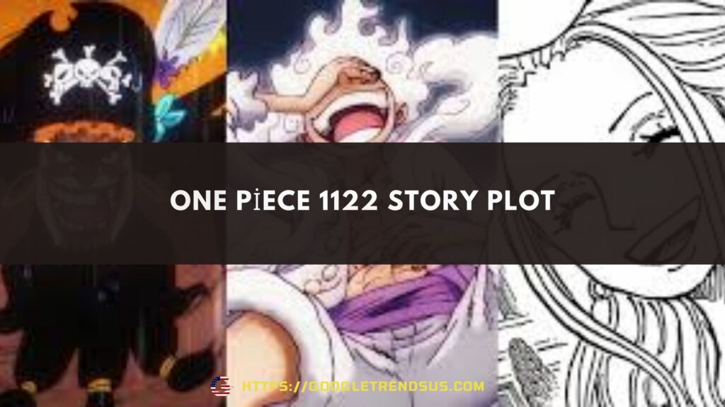 One Piece 1122 story plot