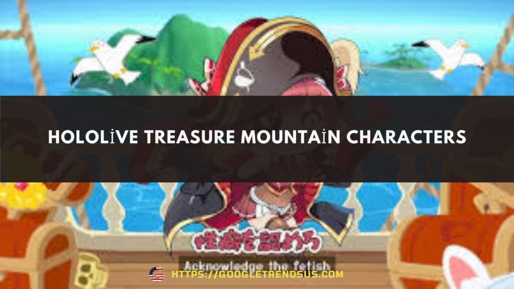 Hololive Treasure Mountain Characters