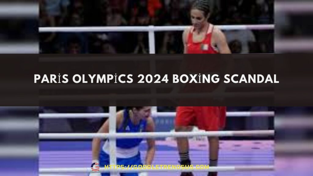 Paris Olympics 2024 Boxing Scandal