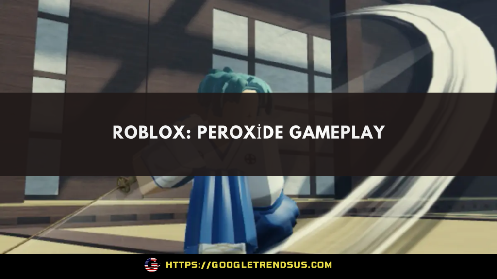 Roblox: Peroxide Gameplay