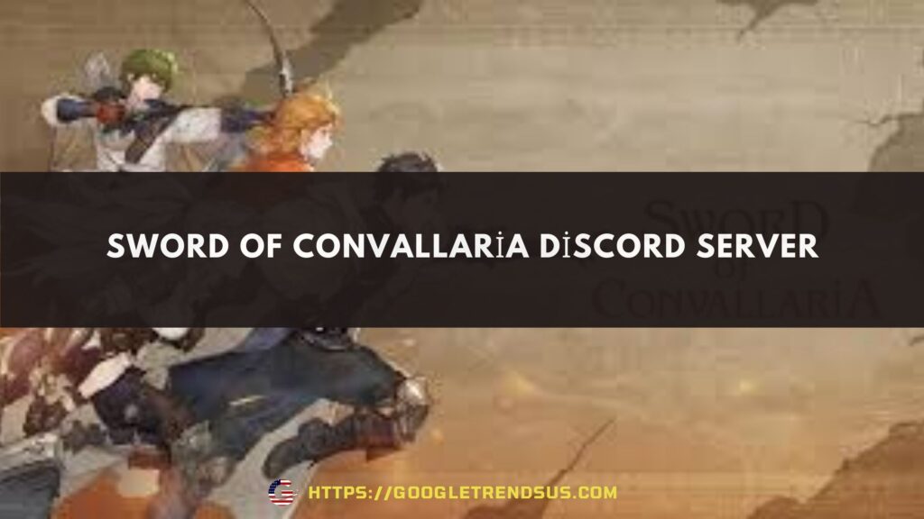 sword of Convallaria Discord Server