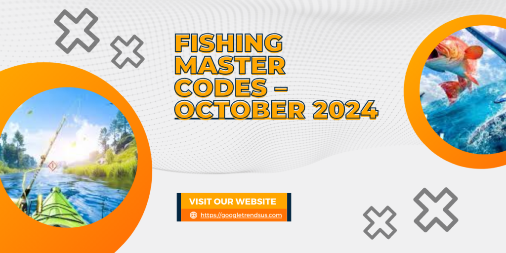 Fishing Master Codes – October 2024