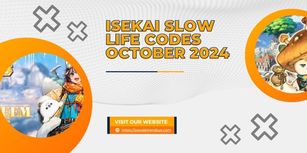 Isekai Slow Life Codes October 2024