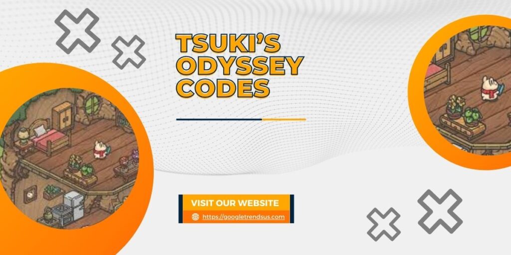 Tsuki’s Odyssey Codes